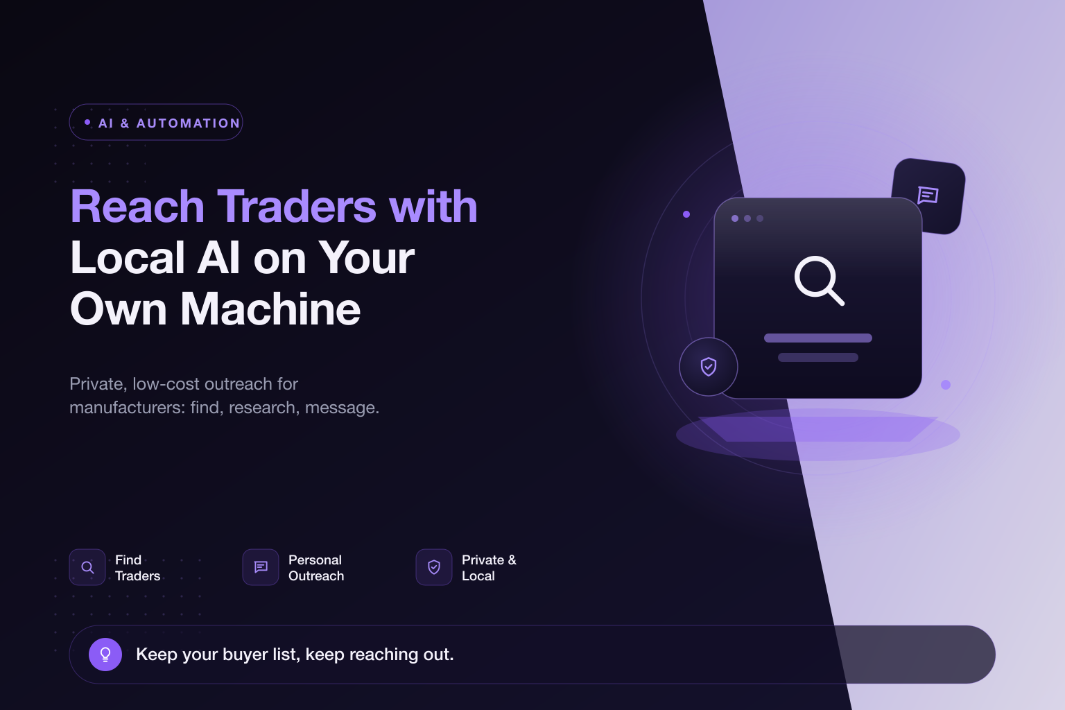 Reach More Traders as a Manufacturer with AI That Runs on Your Own Machine